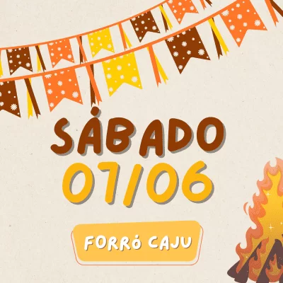 Forró Caju - 07/06