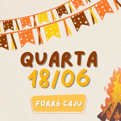 Forró Caju - 18/06
